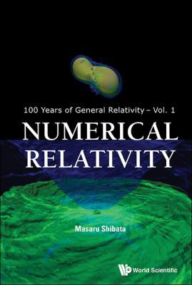 Numerical Relativity 9814699713 Book Cover