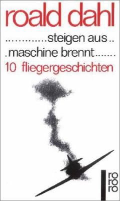 ... steigen aus... maschine brennt... 10 Fliege... [German] 3499108682 Book Cover