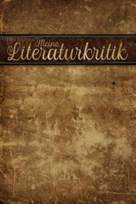 Meine Literaturkritik: Buch zur Bewertung von L... [German] 1710291478 Book Cover