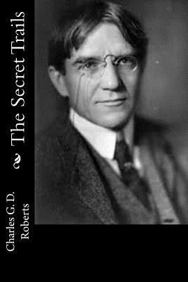 The Secret Trails 1541319214 Book Cover