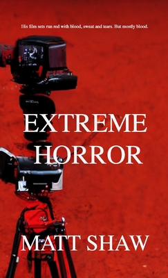 Extreme Horror: A violent novella 138777235X Book Cover