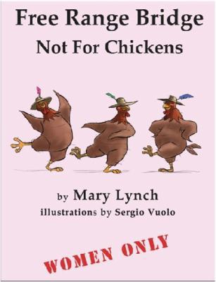 Free Range Bridge Not For Chickens (Bridge Book) 064657969X Book Cover
