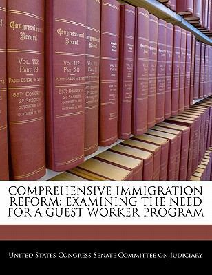 Comprehensive Immigration Reform: Examining the... 1240521952 Book Cover