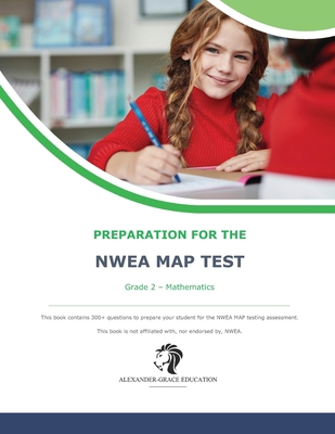 NWEA Map Test Preparation - Grade 2 Mathematics B0CVF6FCKM Book Cover