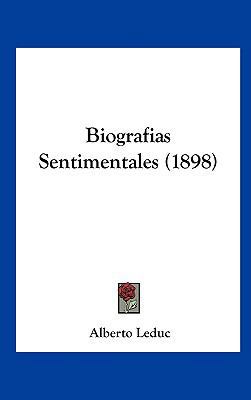 Biografias Sentimentales (1898) [Spanish] 1162341238 Book Cover