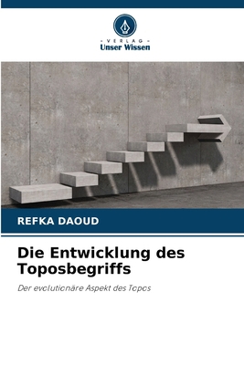 Die Entwicklung des Toposbegriffs [German] 6209670784 Book Cover