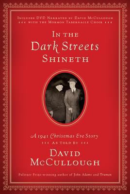 In the Dark Streets Shineth: A 1941 Christmas E... 1606418319 Book Cover