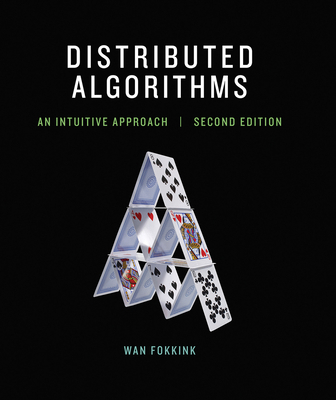 Distributed Algorithms, Second Edition: An Intu... 0262037661 Book Cover