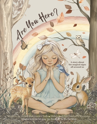 Are You Here?: A Story about the Magical Signs ... 1959955594 Book Cover