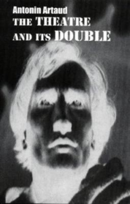 The Theatre and Its Double 0714542342 Book Cover