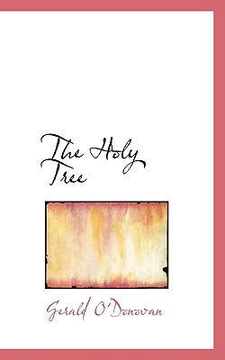The Holy Tree 1117145778 Book Cover