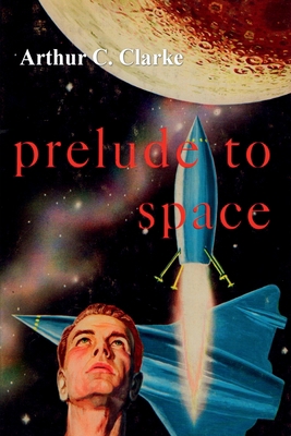 Prelude to Space B0C37PQC2L Book Cover