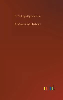 A Maker of History 3732684245 Book Cover