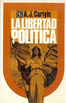 La libertad politica/ The Political Liberty: Hi... [Spanish] 8437502209 Book Cover