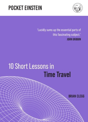 10 Short Lessons in Time Travel 1789292913 Book Cover