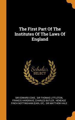 The First Part Of The Institutes Of The Laws Of... 0343522071 Book Cover