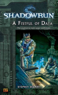 Shadowrun #6: A Fistful of Data: A Shadowrun No... 0451461169 Book Cover