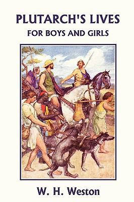 Plutarch's Lives for Boys and Girls (Yesterday'... 1599152932 Book Cover