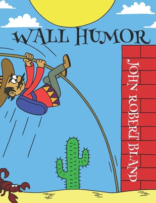 Wall Humor B08FKLN2RP Book Cover