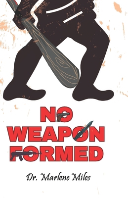 No Weapon Formed 1965772595 Book Cover