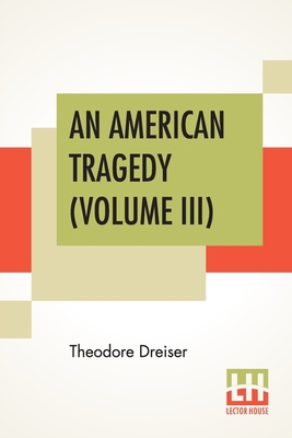 An American Tragedy (Volume III) 9388370929 Book Cover