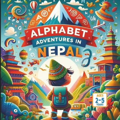 Alphabet Adventures in Nepal B0DJBZ9PBT Book Cover