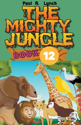The Mighty Jungle B0BXMN1FSJ Book Cover