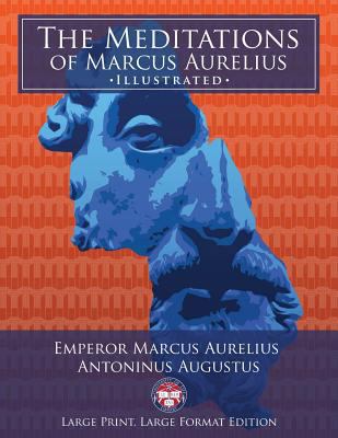 The Meditations of Marcus Aurelius - Large Prin... [Large Print] 1974658228 Book Cover