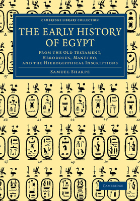 The Early History of Egypt 1108083013 Book Cover