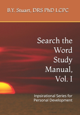 Search the Word Study Manual, Vol. I: Inpsirati... 1491264632 Book Cover