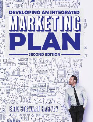 Developing an Integrated Marketing Plan 1516575113 Book Cover