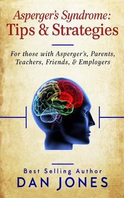 Asperger's Syndrome: Tips & Strategies 1546582967 Book Cover