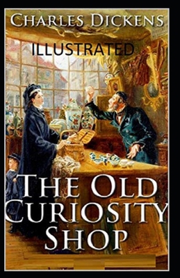 Paperback The Old Curiosity Shop Illustrated Book