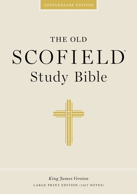 Old Scofield Study Bible-KJV-Large Print [Large Print] 019527251X Book Cover