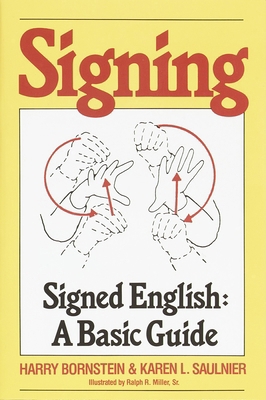 Signing : Signed English: a Basic Guide B00A2NFXPW Book Cover