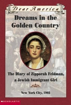 Dreams In The Golden Country (Dear America Series) 0439445639 Book Cover