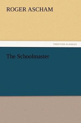 The Schoolmaster 3842441061 Book Cover