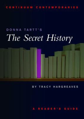 Donna Tartt's The Secret History 0826453201 Book Cover