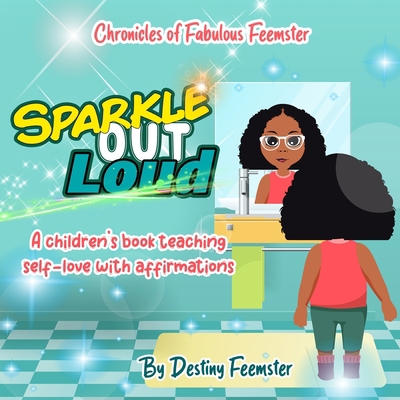 Sparkle Out Loud: A children's book teaching se...            Book Cover