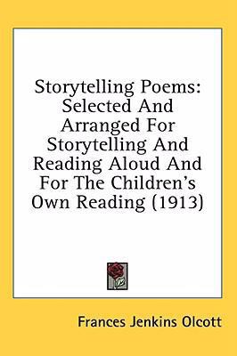 Storytelling Poems: Selected And Arranged For S... 1436660513 Book Cover