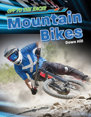 Mountain Bikes, Downhill 1668963965 Book Cover