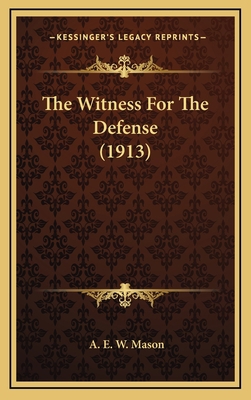 The Witness for the Defense (1913) 1164347055 Book Cover