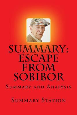 Paperback Escape from Sobibor : Summary and Analysis Book