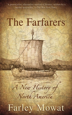 The Farfarers: A New History of North America 1616082372 Book Cover