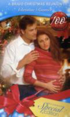 A Bravo Christmas Reunion (Special Edition) 0263860868 Book Cover