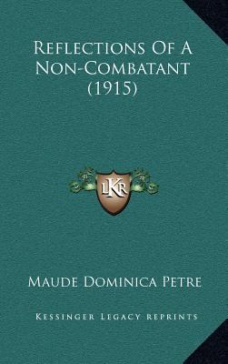 Reflections Of A Non-Combatant (1915) 1167069773 Book Cover