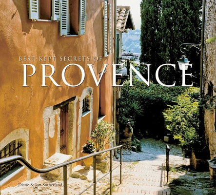 Best-Kept Secrets of Provence 1847863086 Book Cover