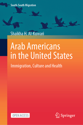 Arab Americans in the United States: Immigratio... 981997416X Book Cover