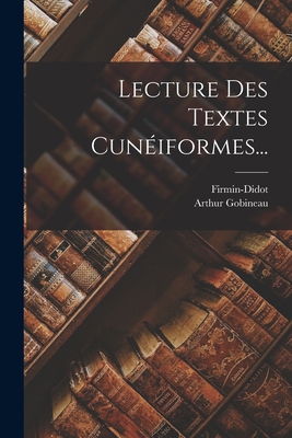 Lecture Des Textes Cunéiformes... [French] 1017771413 Book Cover