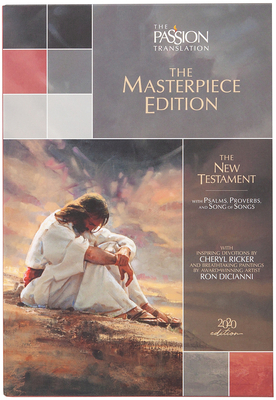The Passion Translation New Testament Masterpie... 1424561981 Book Cover